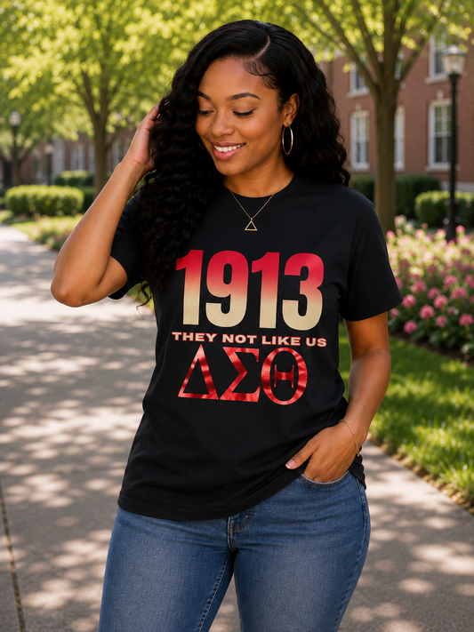 1913 THEY NOT LIKE US ΔΣΘ Tee