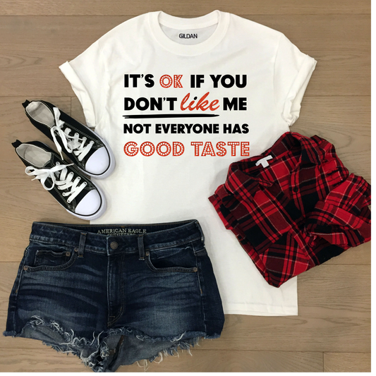 Good Taste T-Shirt
