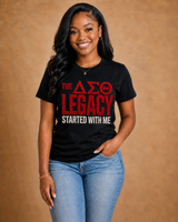The ΔΣΘ Legacy Started With Me Tee